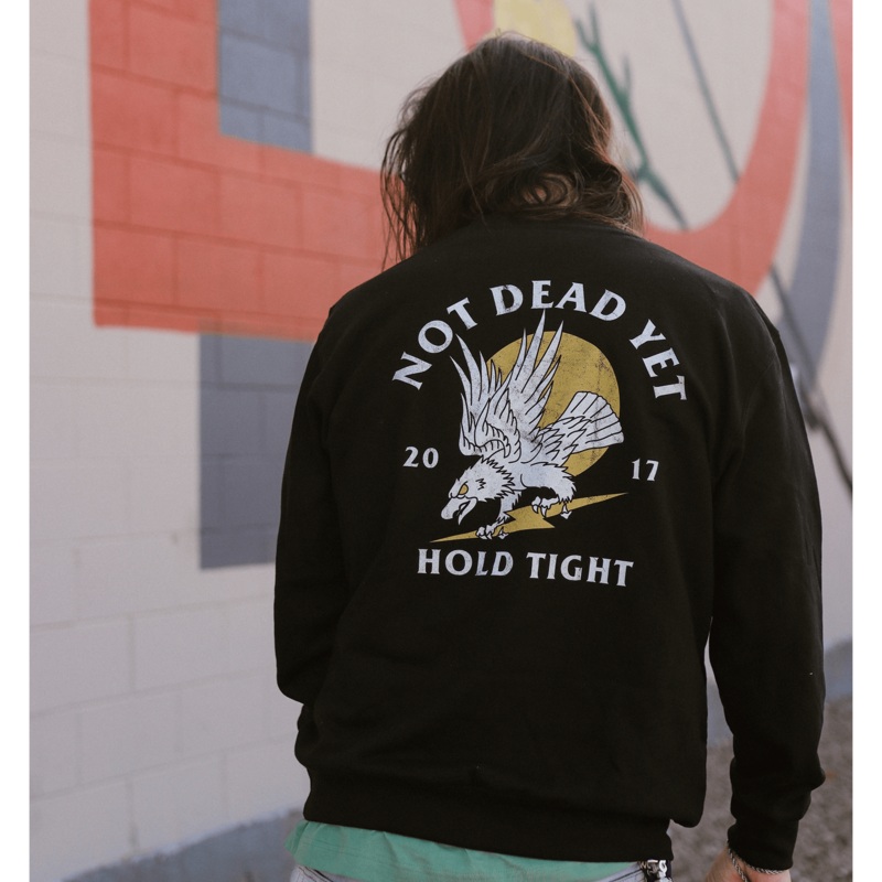 Not Dead Yet Crew|XS|S|M|L|XL|XXL|3XL